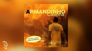 Armandinho - Casinha - Álbum Completo