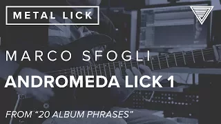 Marco Sfogli's Andromeda Lick 1 | JTCGuitar.com