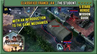 Classified France '44 - The Student - 5 Stars Heroic Mission Guide