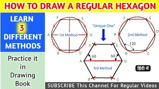 HOW TO DRAW A REGULAR HEXAGON LECTURE IN HINDI
