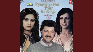 Pyar Kiya Hai Pyar Karenge