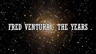 FRED VENTURA - THE YEARS (Ian Coleen Remix)