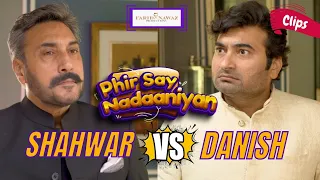 Shahwar vs Danish | Phir Say Naadaniyan | Yasir Nawaz | Nida Yasir | Danish Nawaz | Adnan Siddiqui