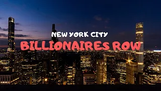 NYC | Billionaires Row | 4K Video | New York City Drone