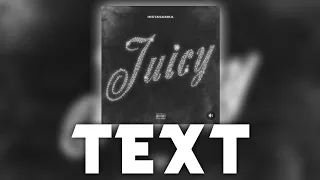 💅🏻 Текст песни "Juicy" (INSTASAMKA) [КАРАОКЕ+ТЕКСТ]