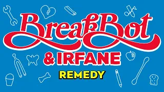 Breakbot & Irfane - Remedy (Official Audio)