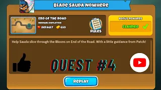 "Blade Sauda Nowhere" / BTD 6 Quest