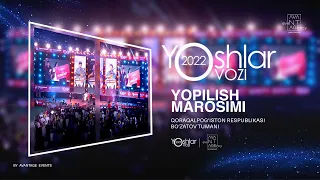 Yoshlar ovozi 2022 — церемония закрытия