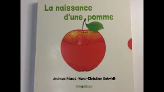 Histoire pour tout-petits : La naissance d'une pomme de Andréas Német et Hans-Christian Schmidt