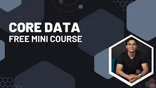 Core Data Fundamentals: Free Mini Course
