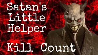 Kill Count: Satan’s Little Helper