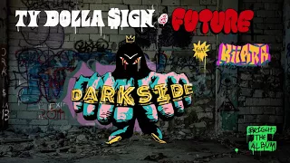 Ty Dolla $ign & Future - Darkside feat. Kiiara (from Bright: The Album) [Official Audio]