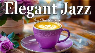 Elegant Jazz - Good Morning Mood with Jazz Coffee - Cheerful Jazz and Bossa Nova for the Best Mood.