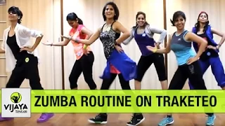 Zumba Routine on Traketeo | Zumba Dance for Beginners | Choreographed by Vijaya Tupurani
