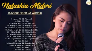 Natashia Midori Beautiful Worship Christian Songs - Natashia Midori Praise and Worship Songs