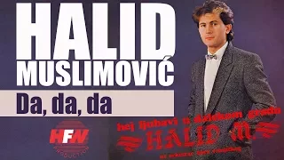 Halid Muslimovic - Da, da, da - (Audio 1984) HD