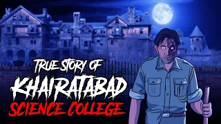 A Haunted College - Khairatabad Science College | सच्ची कहानी | Hindi Horror Stories | KM E169🔥🔥🔥