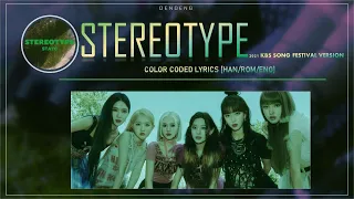 STAYC 'STEREOTYPE' 2021 KBS Song Festival version [ Color Coded Lyrics HAN/ROM/ENG]