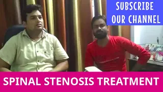 Treatment of Spinal Stenosis by Neuro Therapy (Patient was going for Operation)