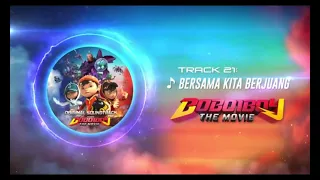 BOBOIBOY THE MOVIE SOUNDTRACK BERSAMA KITA BERJUANG