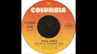 Paul Anka - Hold Me 'Til The Mornin' Comes (original mix)