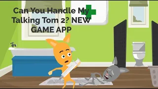 Can You Handle My Talking Tom 2  (Vyond Version)