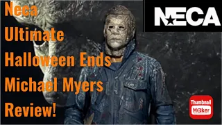 Ultimate Halloween Ends Michael Myers Figure Review!