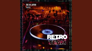 Big In Japan (Remix)