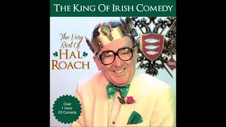 The Very Best Hal Roach - The King Of Irish Comedy