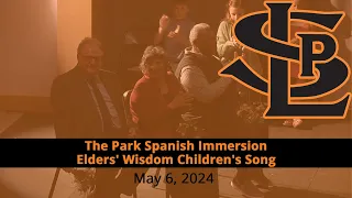 PSI Elders' Wisdom Children's Song May 6, 2024