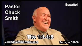 56 Tito 01:01-01:08 - Pastor Chuck Smith - Español