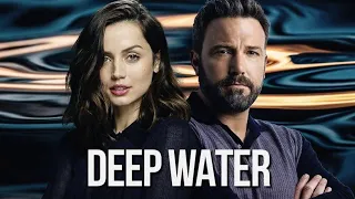 Deep Water 2022 Movie || Ben Affleck, Ana de Armas, Adrian Lyne || Deep Water Movie Full FactsReview