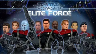 Star Trek Voyager: Elite Force [Playthrough - Part 1] [No Commentary]