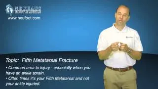 What is a Fifth Metatarsal Fracture?