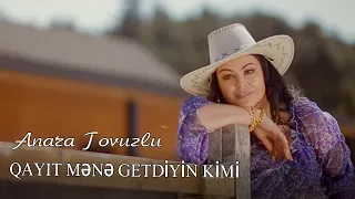 Anara Tovuzlu -  Qayıt Getdiyin Kimi (Offical Video)