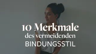 Vermeidenden Bindungsstil erkennen? 10 Merkmale