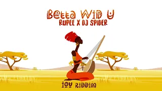 Rupee x Dj Spider - Betta Wid U (IOU Riddim) | 2024 Soca