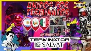 TERMINATOR Salvat PERU - MEXICO - ARGENTINA Entrevista #terminator