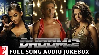 DHOOM:2 Audio Jukebox | Full Songs | Hrithik Roshan | Aishwarya Rai