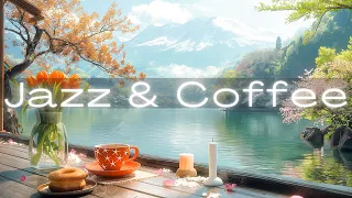 Smooth Jazz Music to Relax ☕ Makes Life More Meaningful with Jazz Relaxing Music Cozy Spring Morning