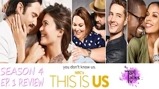 This Is Us: Season 4 Episode 1 Review