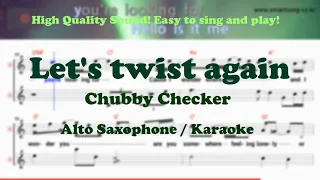 Let's twist again - Chubby Checker (Alto Saxophone Sheet Music Eb Key / Karaoke / Easy Solo Cover)