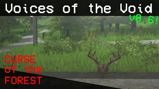 Voices of the Void [v0.6]: Curse of the Forest