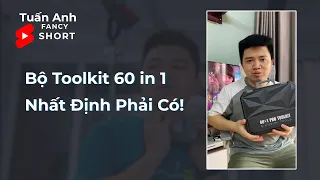 Bộ Toolkit 60 in 1, Anh Em Phải Có Trong Nhà #short