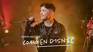 Simón Aguirre - Como en D1sn3y