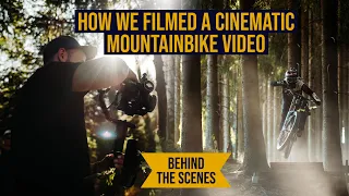 How We Filmed A Cinematic Mountainbike Video | Sony A7S III & Zhiyun Crane 2S