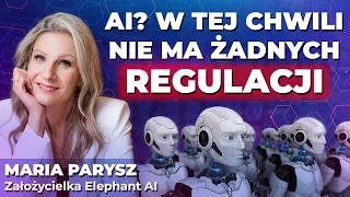 Sztuczna inteligencja MOŻE JUŻ NIEMAL WSZYSTKO! | Maria Parysz: Prawo AI obecnie nie istnieje