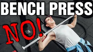 The Bench Press Is Not A Good Exercise