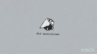 Fnf  Monochrome ~slowed+reverb~