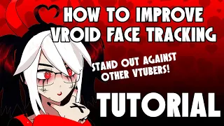 Improve Your VTuber Face Tracking! [ Easy ]
